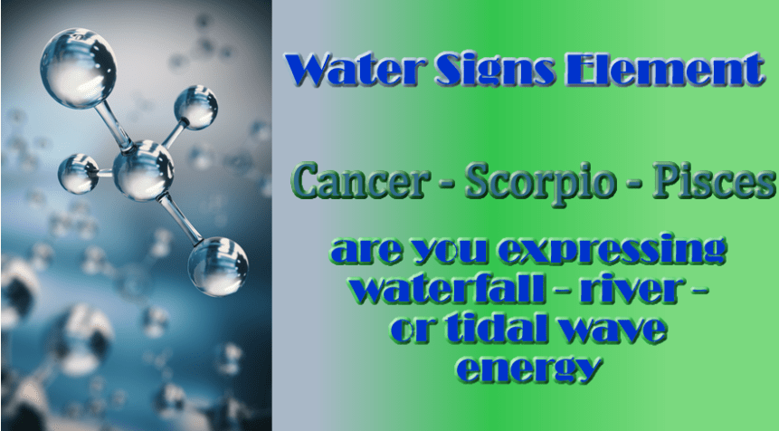 Cancer Scorpio Pisces – are you expressing waterfall or river or tidal wave&nbsp;Energy