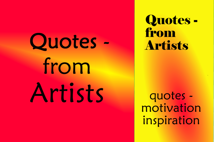 Quotes – artist – what about&nbsp;creating